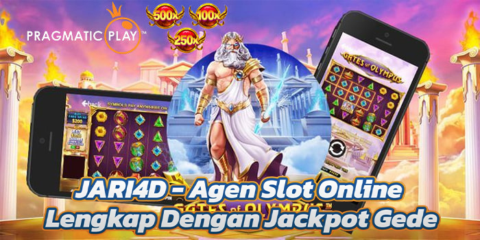 JARI4D - Agen Slot Online Lengkap Dengan Jackpot Gede